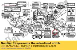 Ici, vous pouvez commander le étiquette, a. C. Cabine du générateur auprès de Honda , avec le numéro de pièce 31115MCAG60: