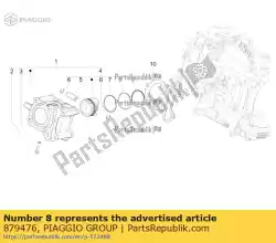 Aqui você pode pedir o anel de compressão 2 ° cava em Piaggio Group , com o número da peça 879476: