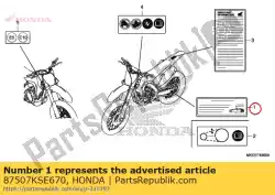 Qui puoi ordinare etichetta, catena di trasmissione (inglese) da Honda , con numero parte 87507KSE670: