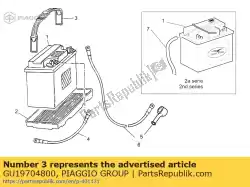 Ici, vous pouvez commander le support de batterie auprès de Piaggio Group , avec le numéro de pièce GU19704800: