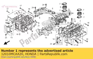 honda 12010MCAA20 tête assy., r. cylindre - La partie au fond