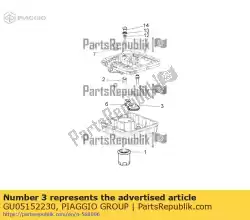 Ici, vous pouvez commander le filtre à l'huile auprès de Piaggio Group , avec le numéro de pièce GU05152230: