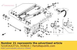 Ici, vous pouvez commander le pas de description disponible pour le moment auprès de Honda , avec le numéro de pièce 52181KA3710: