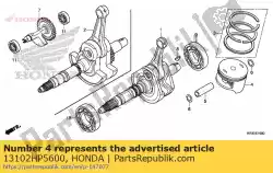 Here you can order the piston(0. 25) from Honda, with part number 13102HP5600: