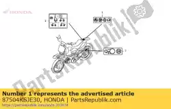 Here you can order the no description available at the moment from Honda, with part number 87504KSJE30: