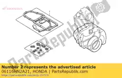 Here you can order the no description available at the moment from Honda, with part number 06116HN2A21:
