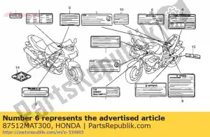 Honda 87512MAT300 label, accessories & load - Bottom side