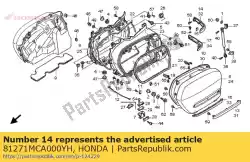 Tutaj możesz zamówić formowanie, r. Rr. Antyklina od Honda , z numerem części 81271MCA000YH: