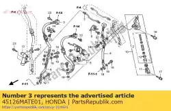Aqui você pode pedir o sub mangueira a, r. Fr. Freio em Honda , com o número da peça 45126MATE01: