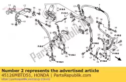 Here you can order the hose, l. Fr. Brake main from Honda, with part number 45126MBTD51: