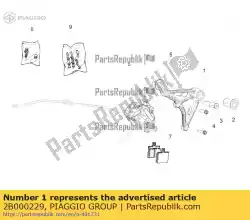 Aquí puede pedir placa de soporte de la pinza de freno de Piaggio Group , con el número de pieza 2B000229: