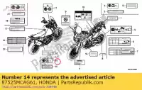 87525MCAG61, Honda, étiquette, limite de chargement (0,5 kg) honda  cb gl 1000 1300 1800 2010 2012 2013 2017 2018 2019, Nouveau