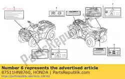 Aqui você pode pedir o etiqueta, fr. Operadora em Honda , com o número da peça 87511HN8760: