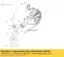 Ici, vous pouvez commander le tuyau d'admission auprès de Piaggio Group , avec le numéro de pièce 1A001633: