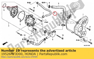 Honda 19526MFJD00 hose b, water - Bottom side