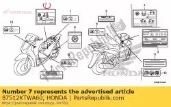 Here you can order the label, accessories & loading from Honda, with part number 87512KTWA60: