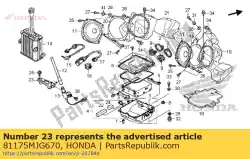 Here you can order the no description available at the moment from Honda, with part number 81175MJG670: