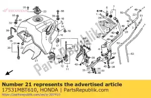 Honda 17531MBT610 assento, tanque de combustível - Lado inferior