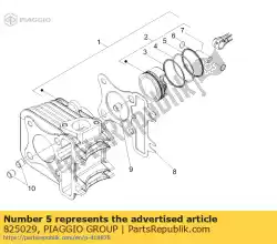 Ici, vous pouvez commander le anneau racleur d'huile auprès de Piaggio Group , avec le numéro de pièce 825029: