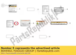 Aqui você pode pedir o adesivo de controle de emissão em Piaggio Group , com o número da peça B044402: