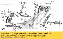 Qui puoi ordinare guida a, catena a camme da Honda , con numero parte 14610MCW003: