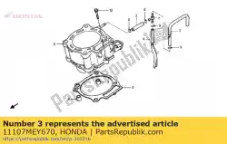 Ici, vous pouvez commander le tube b, reniflard auprès de Honda , avec le numéro de pièce 11107MEY670: