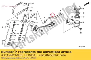 Honda 43512MCA006 tuyau, rr. maître cylindre - La partie au fond