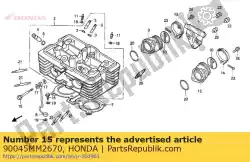 Ici, vous pouvez commander le boulon, contrôle d'huile auprès de Honda , avec le numéro de pièce 90045MM2670: