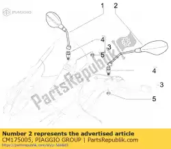 Qui puoi ordinare lo specchietto retrovisore da Piaggio Group , con numero parte CM175005: