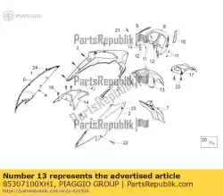 Qui puoi ordinare parafango posteriore da Piaggio Group , con numero parte 85307100XH1: