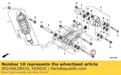Ici, vous pouvez commander le pas de description disponible auprès de Honda , avec le numéro de pièce 90106K28910:
