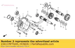Ici, vous pouvez commander le pas de description disponible pour le moment auprès de Honda , avec le numéro de pièce 23411MFT640: