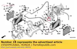 Ici, vous pouvez commander le tuyau, l. Rr. Radiateur auprès de Honda , avec le numéro de pièce 19504MCAA60: