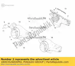 Aquí puede pedir cubierta posterior de Piaggio Group , con el número de pieza 1B003526000MD: