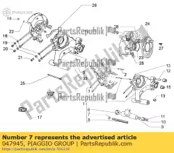 Ici, vous pouvez commander le bague auprès de Piaggio Group , avec le numéro de pièce 047945: