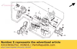 Aquí puede pedir retenedor a, almohadilla de Honda , con el número de pieza 43103KS6702: