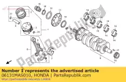 Ici, vous pouvez commander le kit piston a (std.) (cylindre n ° 1 & 4) auprès de Honda , avec le numéro de pièce 06131MAS010: