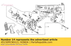 Ici, vous pouvez commander le étrier sous-ensemble., l. Fr. Auprès de Honda , avec le numéro de pièce 45150MCWH13: