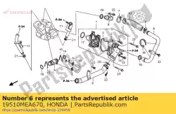 Ici, vous pouvez commander le tuyau comp a, eau auprès de Honda , avec le numéro de pièce 19510MEA670: