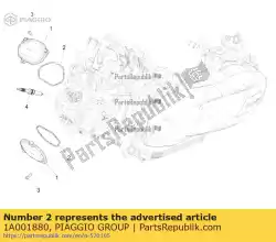 Ici, vous pouvez commander le joint de couvercle de tête auprès de Piaggio Group , avec le numéro de pièce 1A001880: