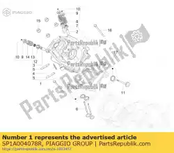 Aqui você pode pedir o cabeça de cilindro completa em Piaggio Group , com o número da peça SP1A004078R:
