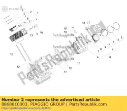 Aqui você pode pedir o pistão completo f em Piaggio Group , com o número da peça 8868810003: