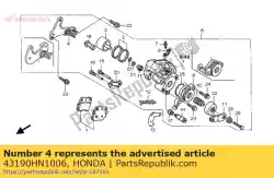 Ici, vous pouvez commander le pas de description disponible pour le moment auprès de Honda , avec le numéro de pièce 43190HN1006: