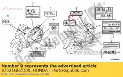 Ici, vous pouvez commander le étiquette, limite de chargement (1. 5) auprès de Honda , avec le numéro de pièce 87521GEZD00: