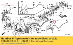 Ici, vous pouvez commander le clamper d, rr. Tuyau de frein auprès de Honda , avec le numéro de pièce 43161MCA000: