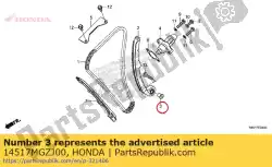 Here you can order the collar, tensioner from Honda, with part number 14517MGZJ00: