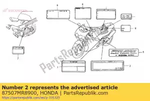Honda 87507MR8900 etiqueta, cadena de transmisión - Lado inferior