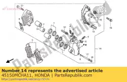 Aquí puede pedir pinza subconjunto, de Honda , con el número de pieza 45150MCHA11: