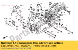 Ici, vous pouvez commander le couvercle, côté gauche auprès de Honda , avec le numéro de pièce 63600MEGA60: