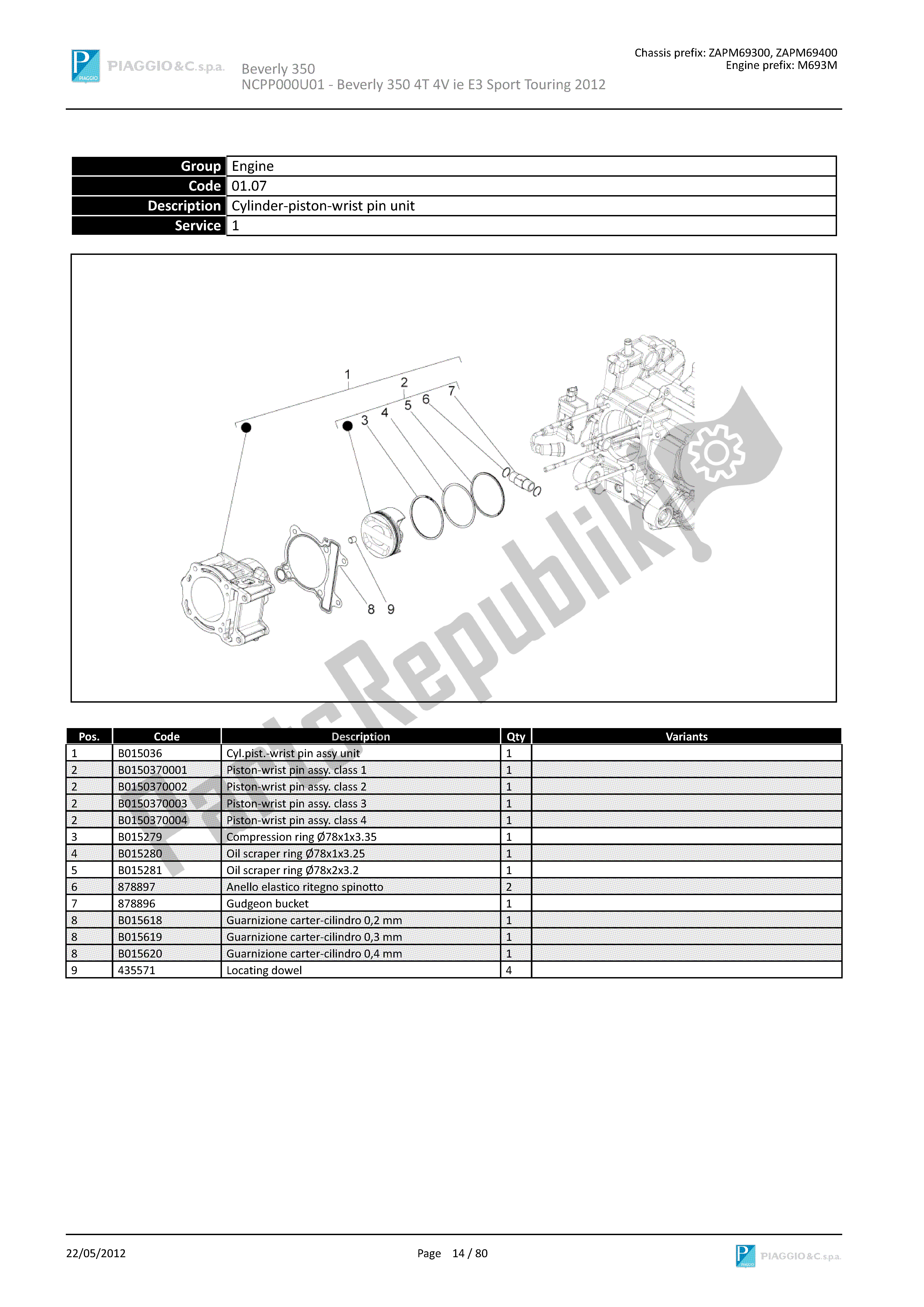 Toutes les pièces pour le Unité Cylindre-piston-axe De Poignet du Piaggio Beverly 350 2011 - 2014